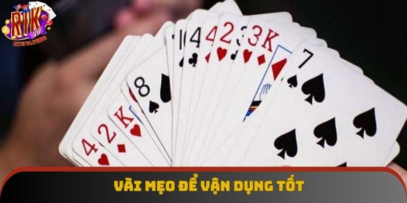 Vài mẹo để vận dụng tốt